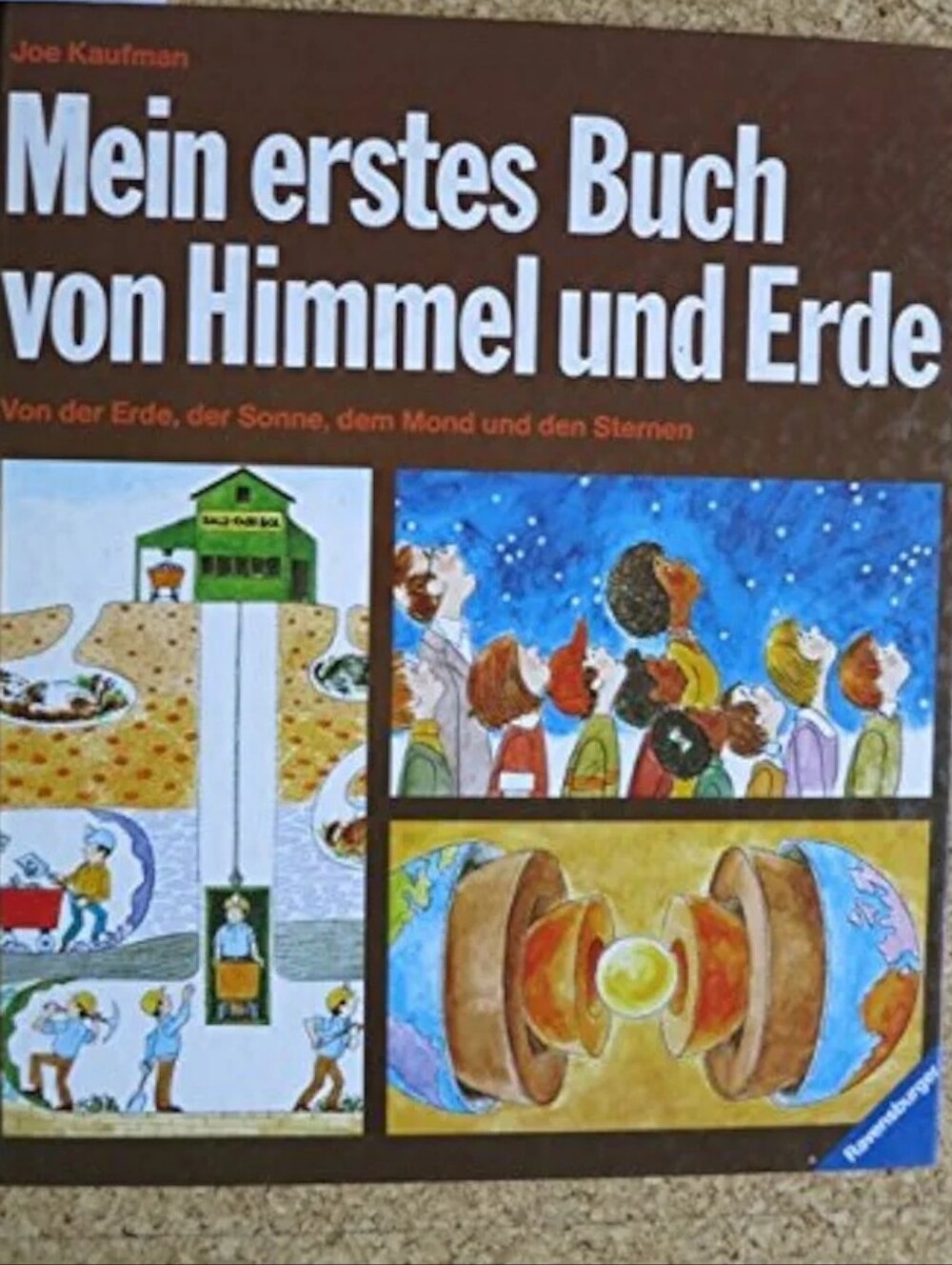 Vintage'85 Joe Kaufman:Mein erstes Buch von Himmel und Erde Ravensburger Hardcov